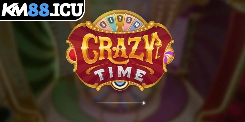 Tổng quan game Live Casino Crazy Time KM88