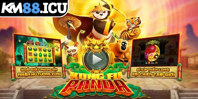 Kungfu Panda KM88 – Võ Thuật Đầy Màu Sắc Và Giải Thưởng 1 Giới thiệu một số thông tin về nổ hũ Kungfu Panda KM88